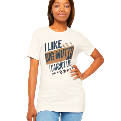 I like big mutts & I cannot Lie, Unisex T shirt