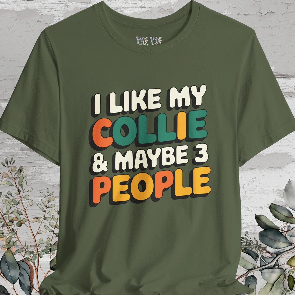 I like my Collie Unisex T shirt