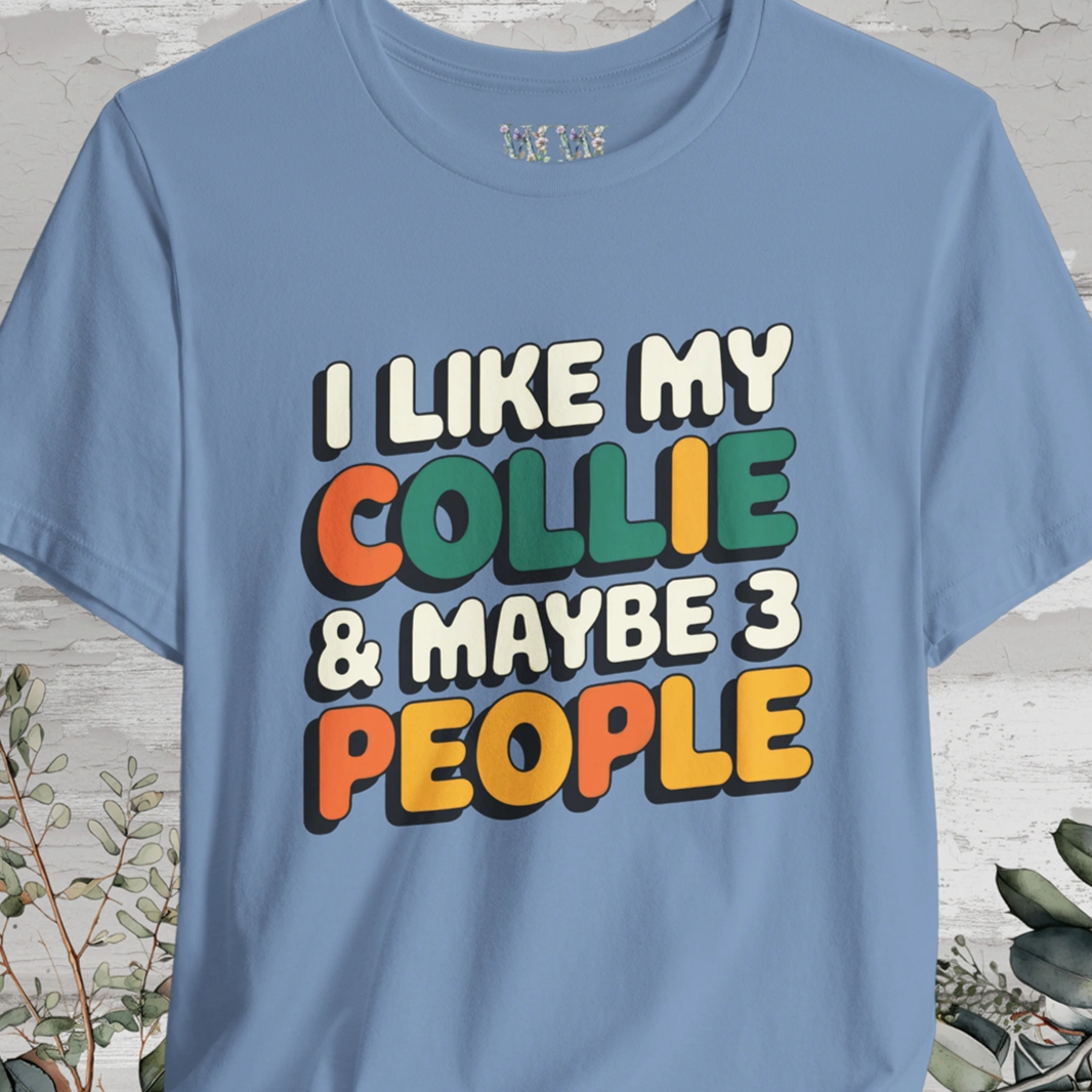 I like my Collie Unisex T shirt