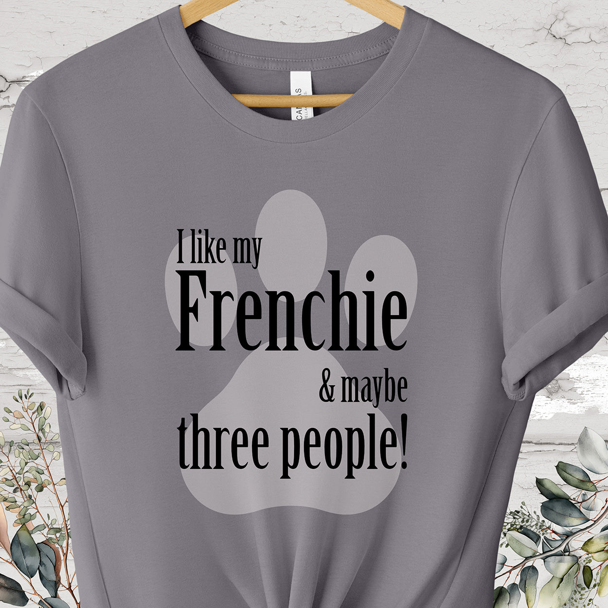 French Bulldog 'I like my Frenchie' T shirt