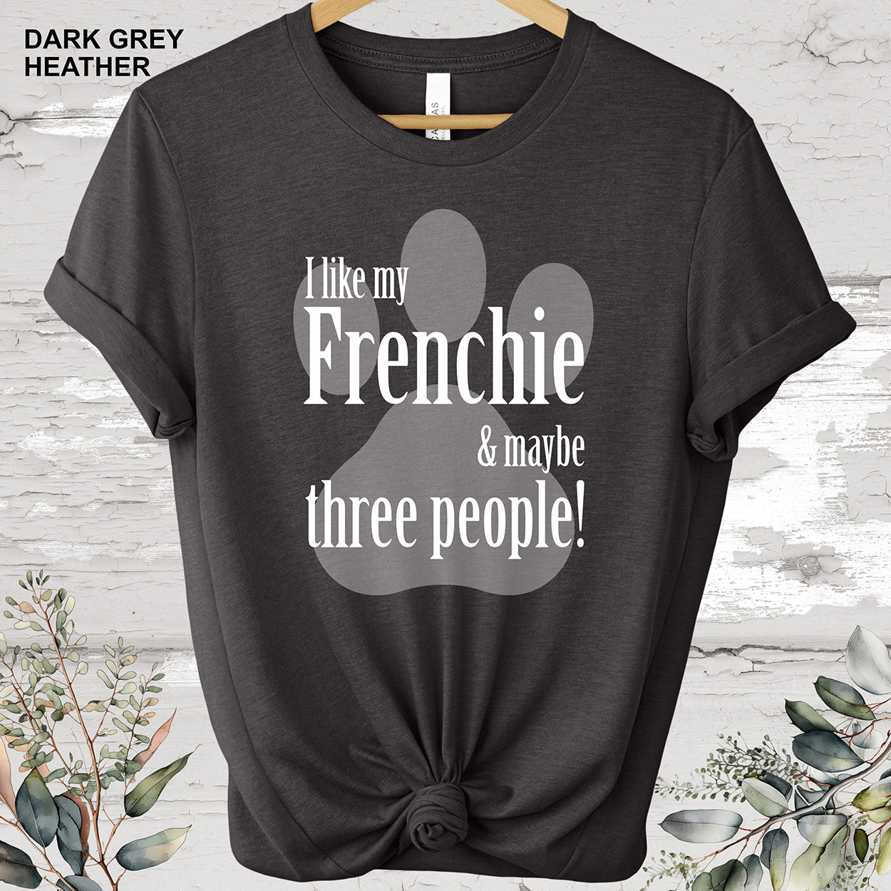 French Bulldog 'I like my Frenchie' T shirt