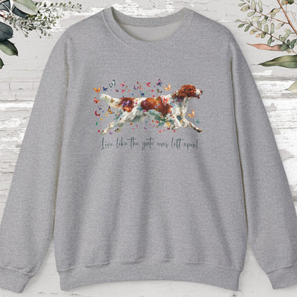 Irish Red & White Setter, "Live like the gate was left open", unisex Sweatshirt