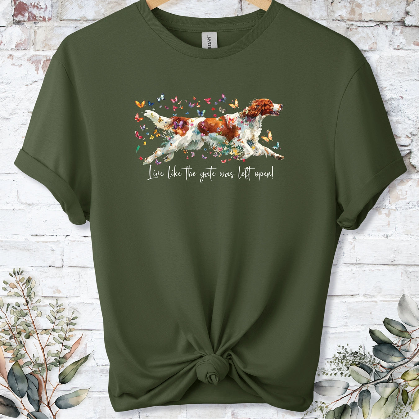 Irish Red & White Setter "Live like the gate was left open" Unisex T shirt