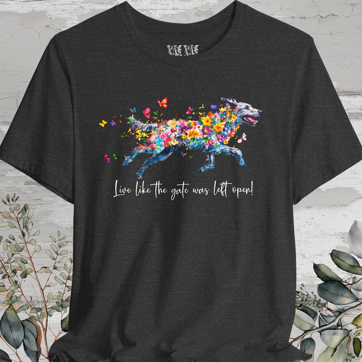 Irish Wolfhound "Live like the gate was left open" Unisex T shirt