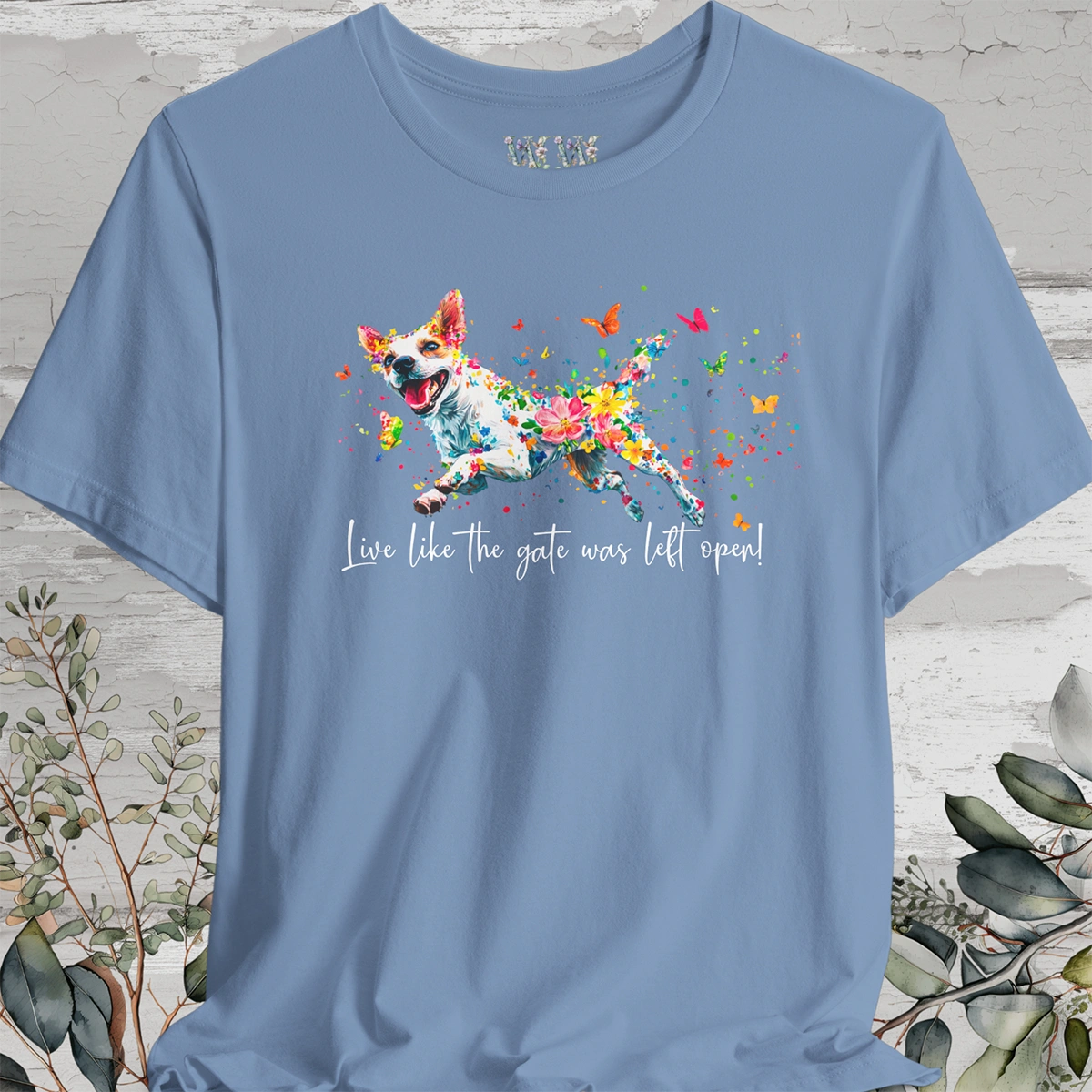 Jack Russell Terrier 'Live like the gate was left open' T shirt