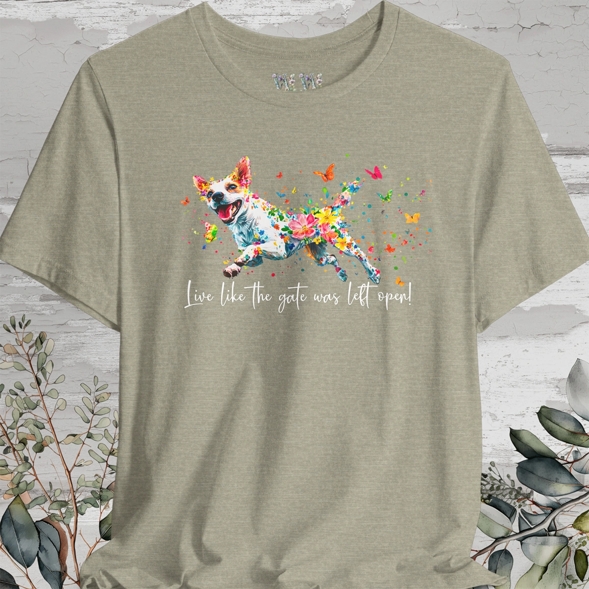 Jack Russell Terrier 'Live like the gate was left open' T shirt