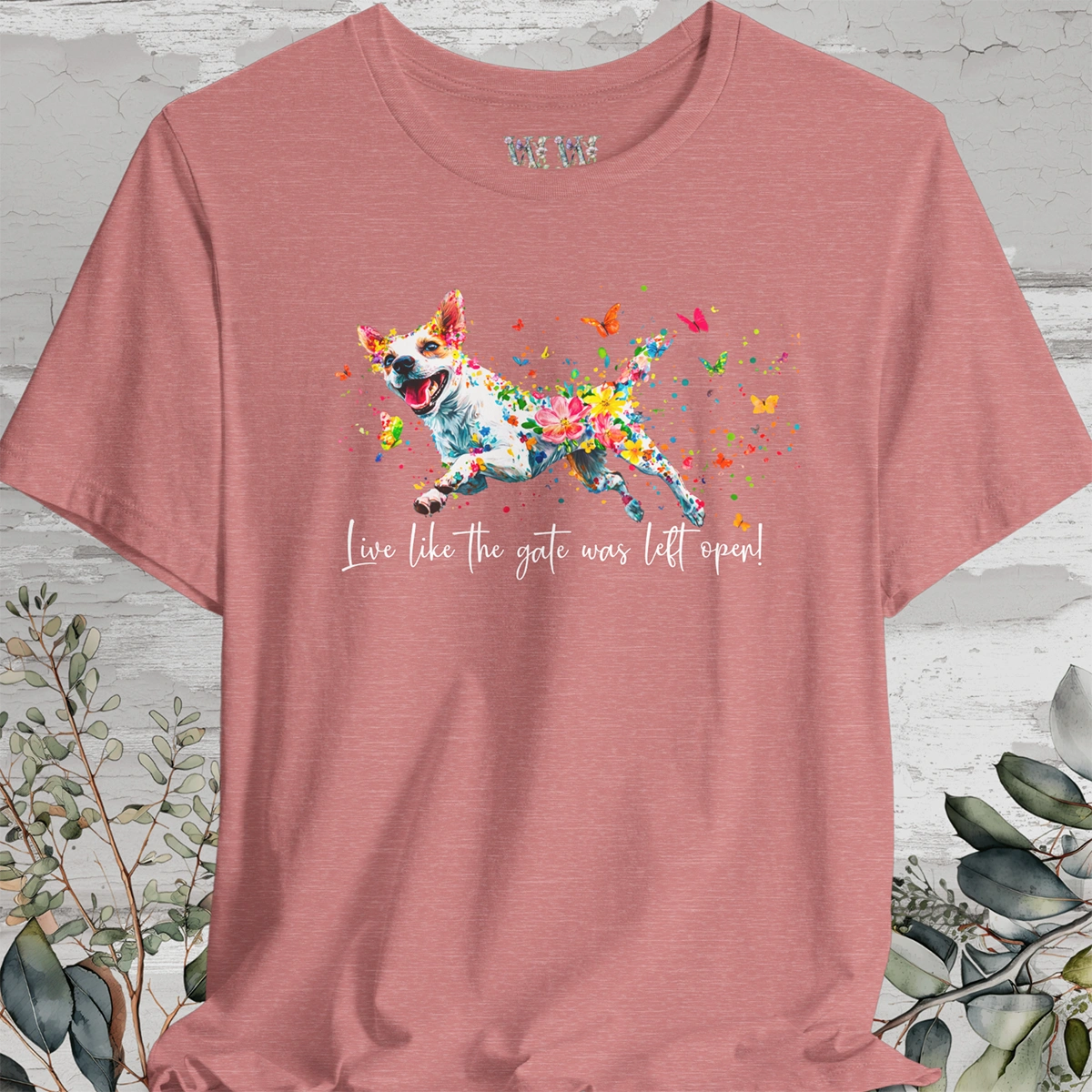 Jack Russell Terrier 'Live like the gate was left open' T shirt