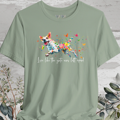 Jack Russell Terrier 'Live like the gate was left open' T shirt