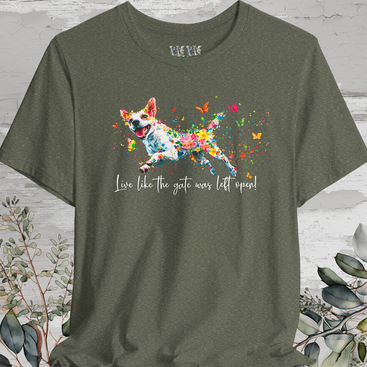 Jack Russell Terrier 'Live like the gate was left open' T shirt