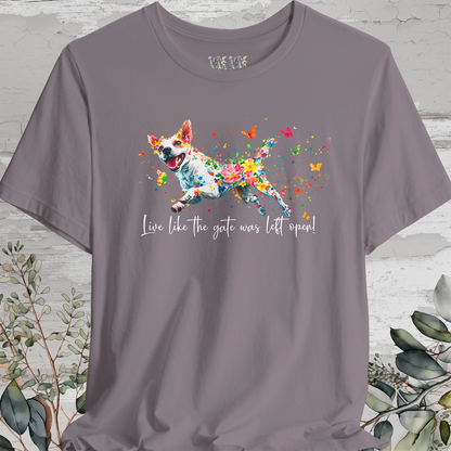 Jack Russell Terrier 'Live like the gate was left open' T shirt