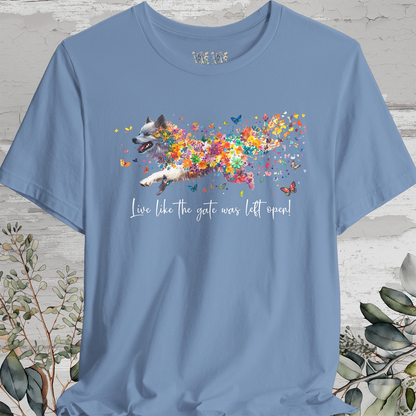 Keeshond #2  "Live like the gate was left open" Unisex T shirt