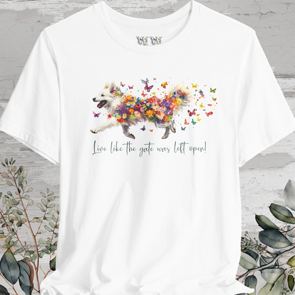 Keeshond #3  "Live like the gate was left open" Unisex T shirt