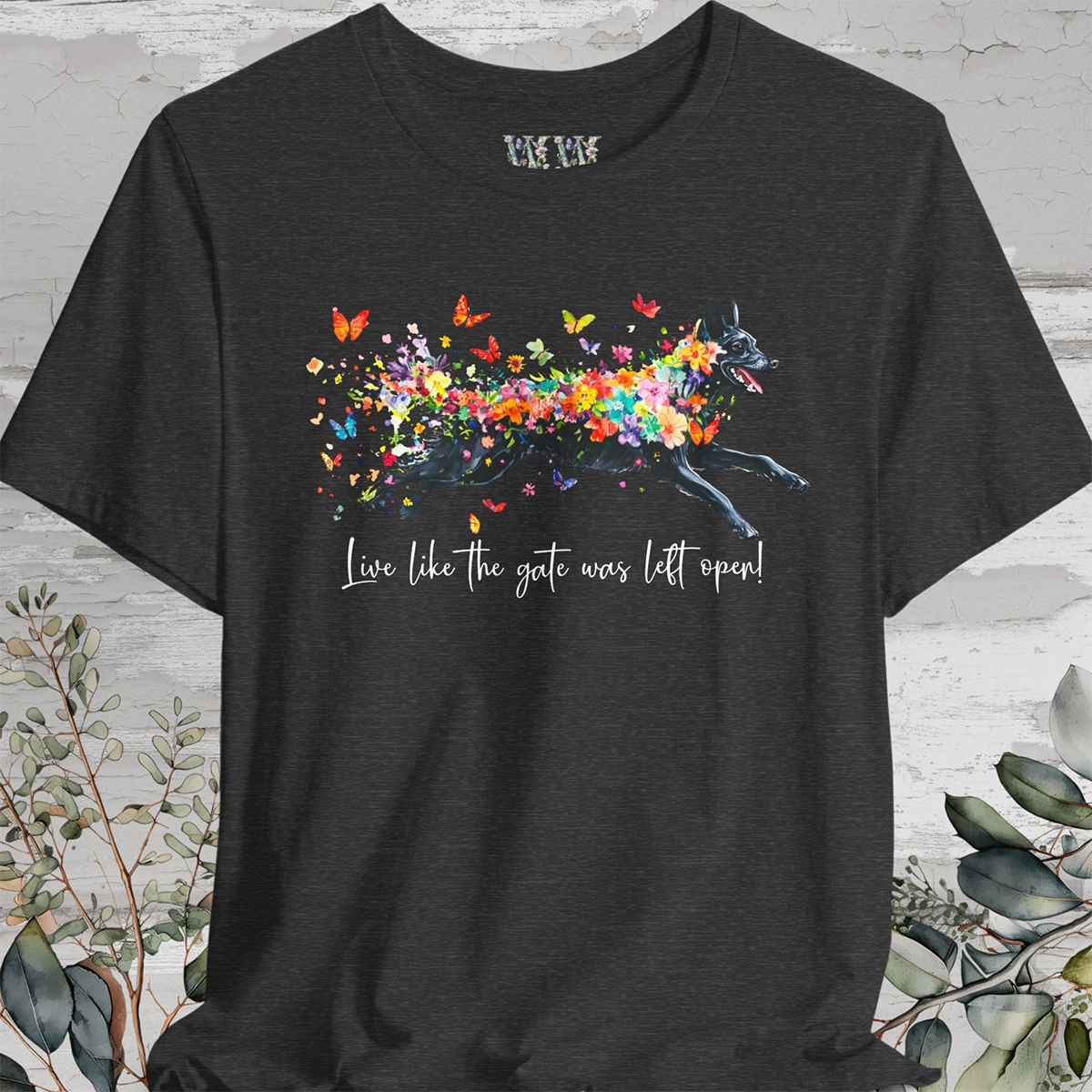Kelpie "Live like the gate was left open" Unisex T shirt