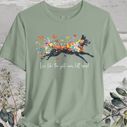Kelpie "Live like the gate was left open" Unisex T shirt
