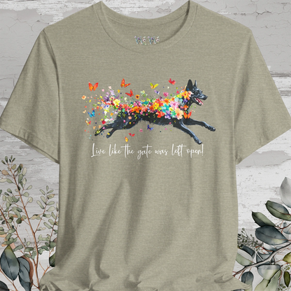 Kelpie "Live like the gate was left open" Unisex T shirt