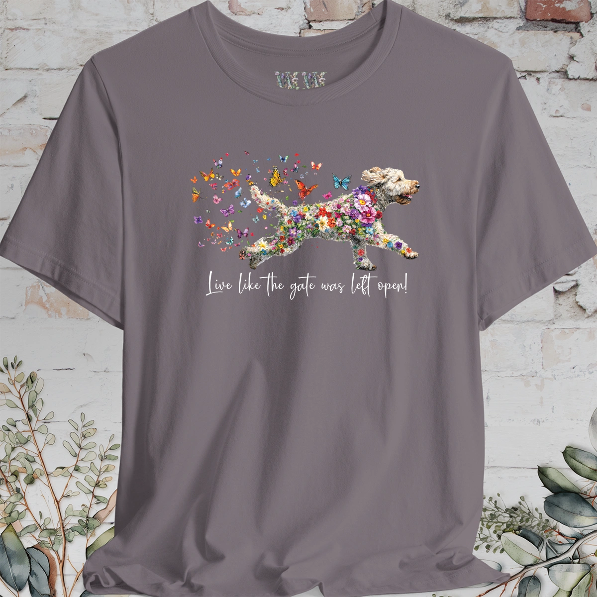 Labradoodle #3 "Live like the gate was left open" T shirt