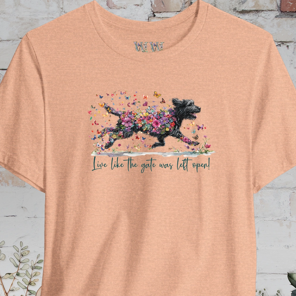 Labradoodle/Groodle #1 "Live like the gate was left open" Unisex T shirt