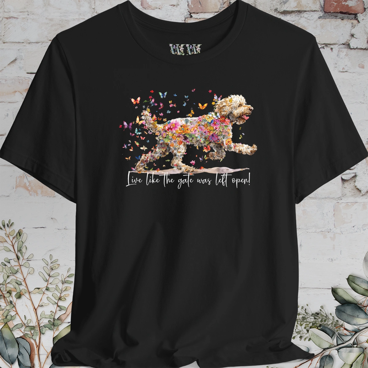 Lagotto Romagnolo #1 "Live like the gate was left open" Unisex T shirt