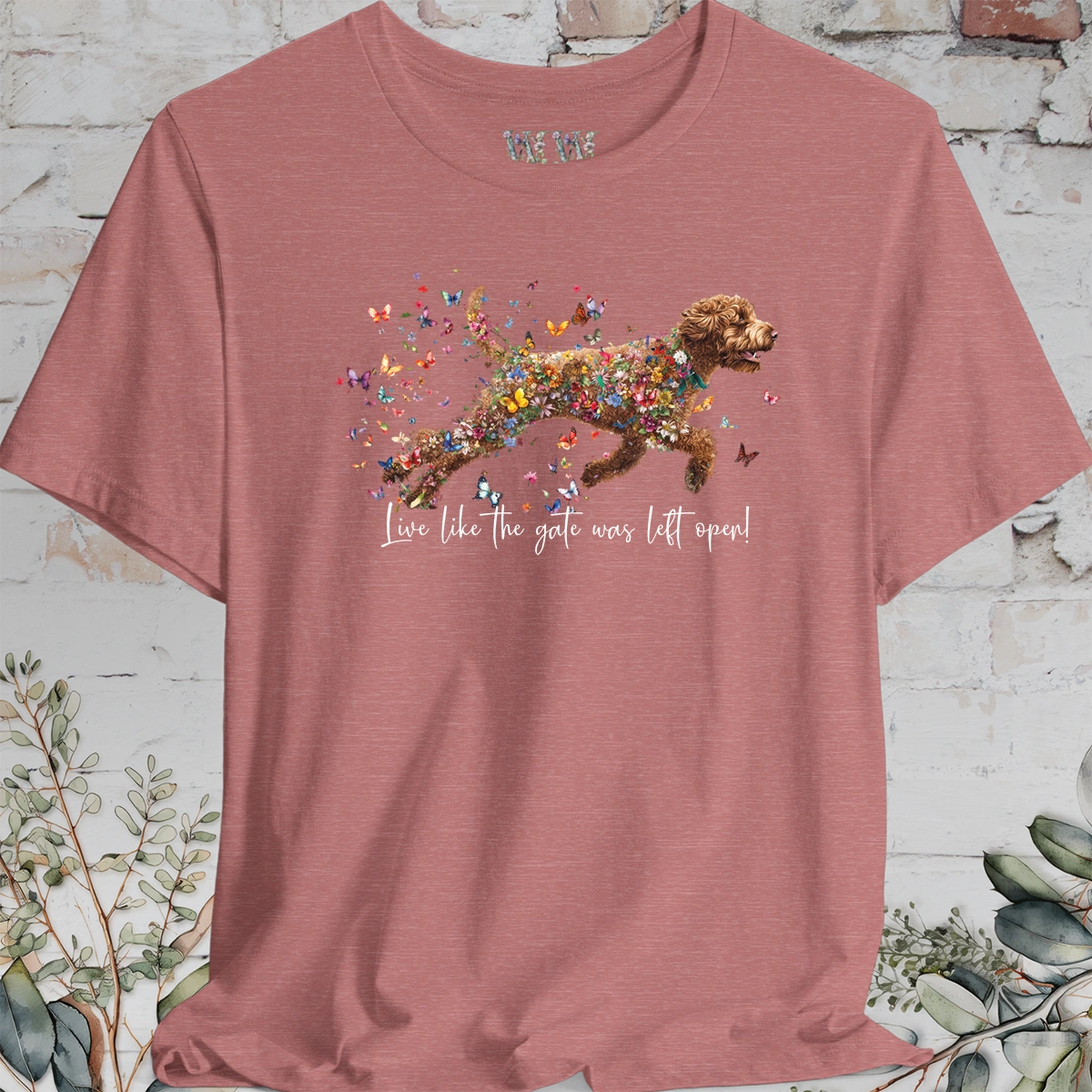 Lagotto Romagnolo #2 "Live like the gate was left open" Unisex T shirt