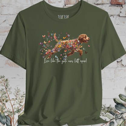Lagotto Romagnolo #2 "Live like the gate was left open" Unisex T shirt
