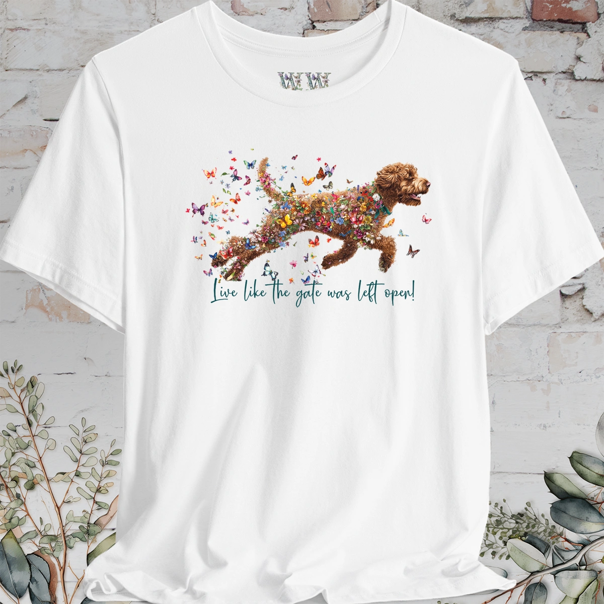 Lagotto Romagnolo #2 "Live like the gate was left open" Unisex T shirt