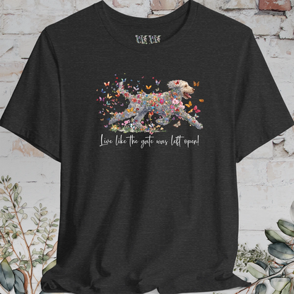 Lagotto Romagnolo #1 "Live like the gate was left open" Unisex T shirt