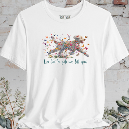 Lagotto Romagnolo #1 "Live like the gate was left open" Unisex T shirt