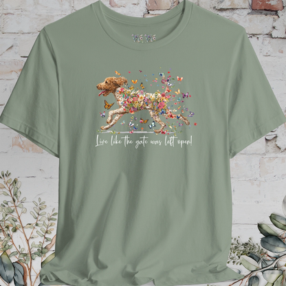 Lagotto Romagnolo #2 "Live like the gate was left open" Unisex T shirt
