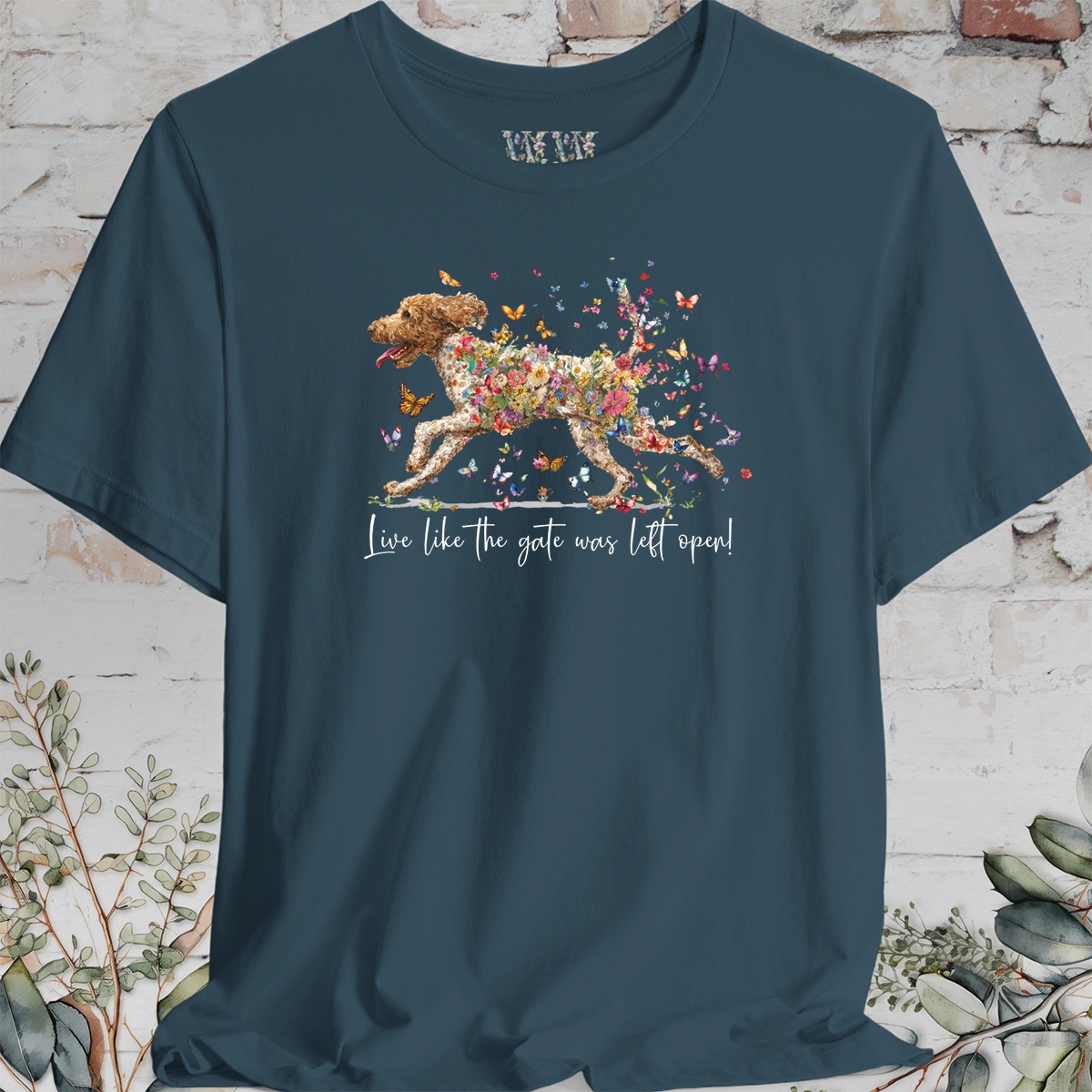 Lagotto Romagnolo #2 "Live like the gate was left open" Unisex T shirt