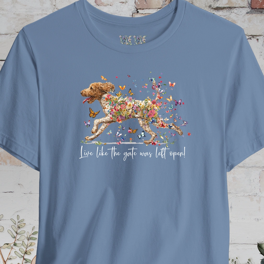 Lagotto Romagnolo #2 "Live like the gate was left open" Unisex T shirt