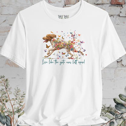 Lagotto Romagnolo #2 "Live like the gate was left open" Unisex T shirt