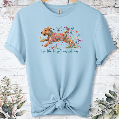 Lakeland Terrier #1, Live like the gate was left open, unisex T shirt