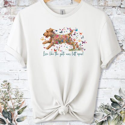 Lakeland Terrier #1, Live like the gate was left open, unisex T shirt