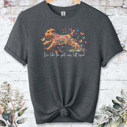 Lakeland Terrier #1, Live like the gate was left open, unisex T shirt