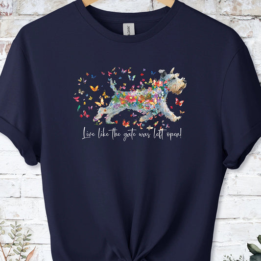 Lakeland Terrier #2, Live like the gate was left open, unisex T shirt