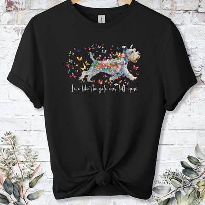 Lakeland Terrier #2, Live like the gate was left open, unisex T shirt