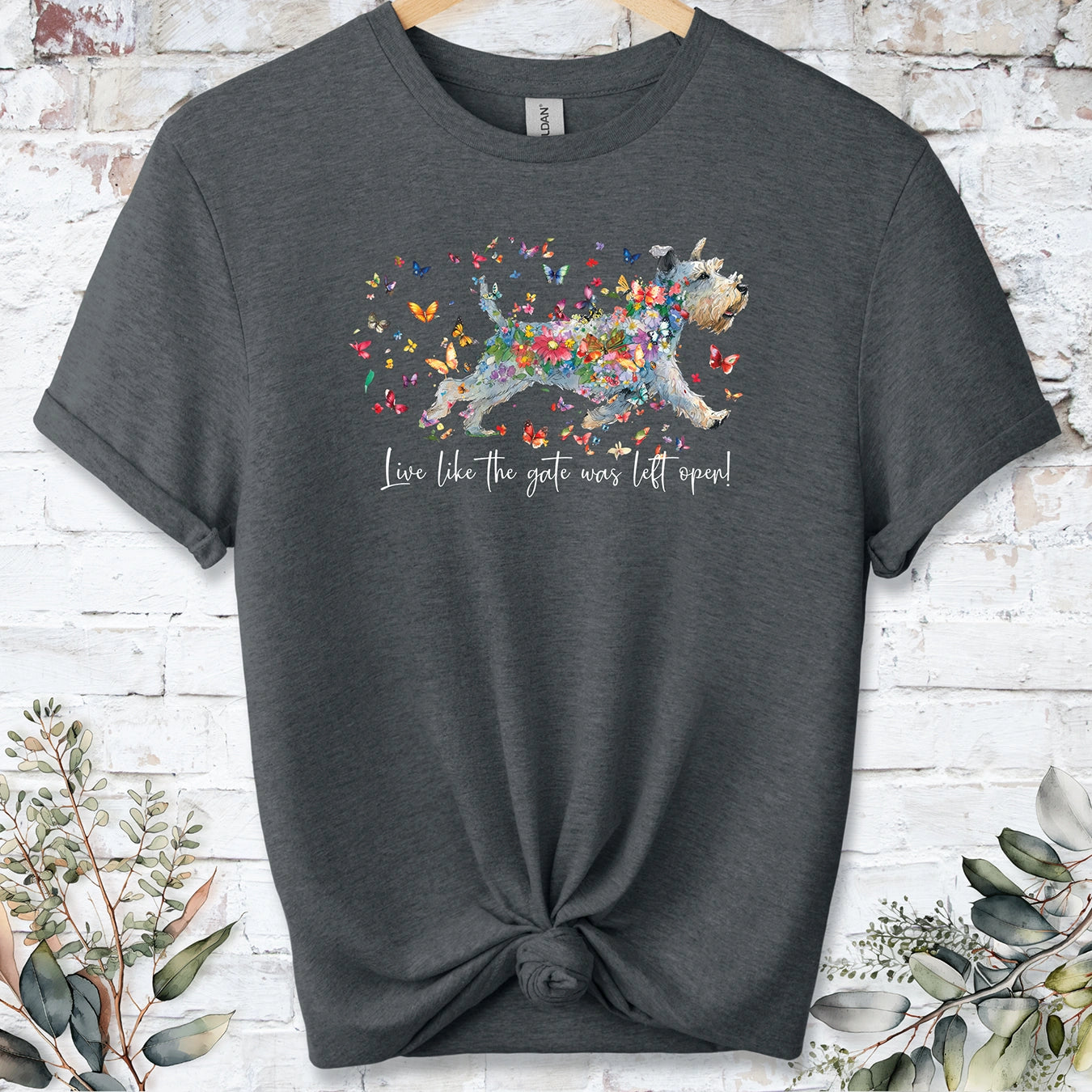 Lakeland Terrier #2, Live like the gate was left open, unisex T shirt