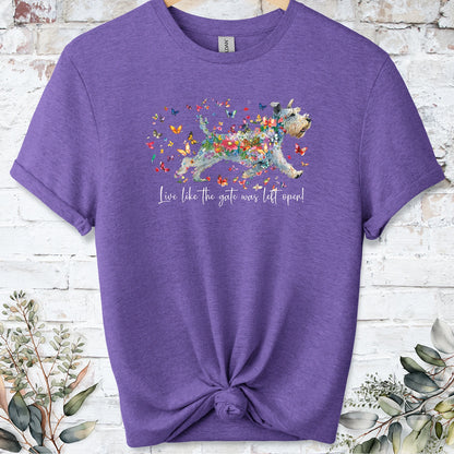 Lakeland Terrier #2, Live like the gate was left open, unisex T shirt