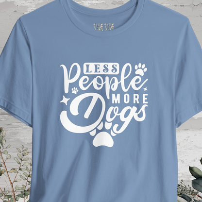 Less People More Dogs, Unisex T shirt