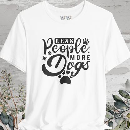 Less People More Dogs, Unisex T shirt