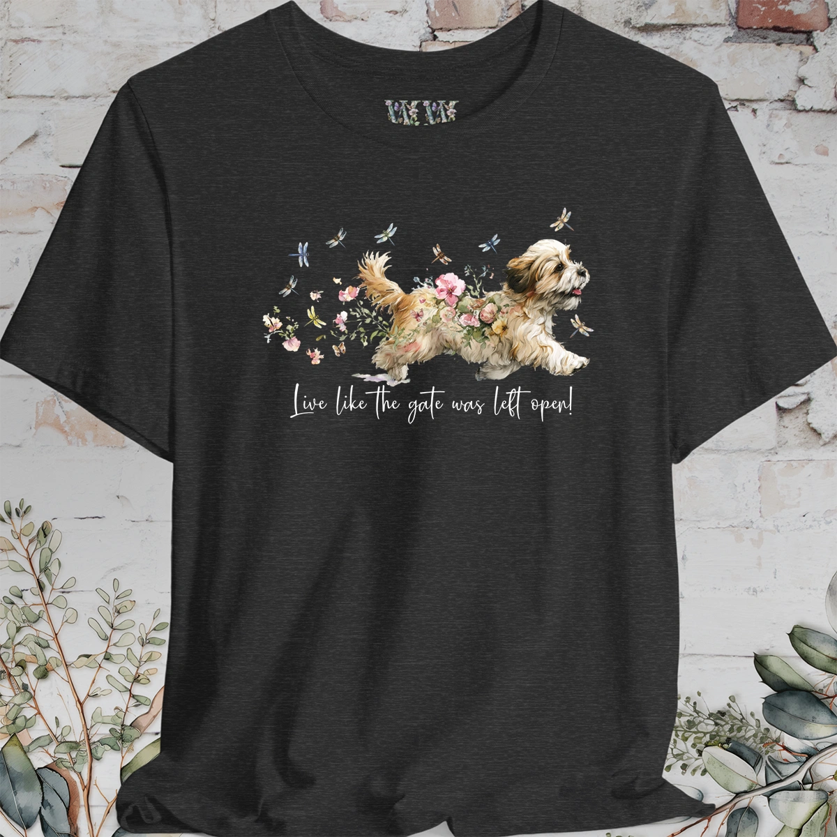 Lhasa Apso Dragonfly #1  "Live like the gate was left open" Unisex T shirt