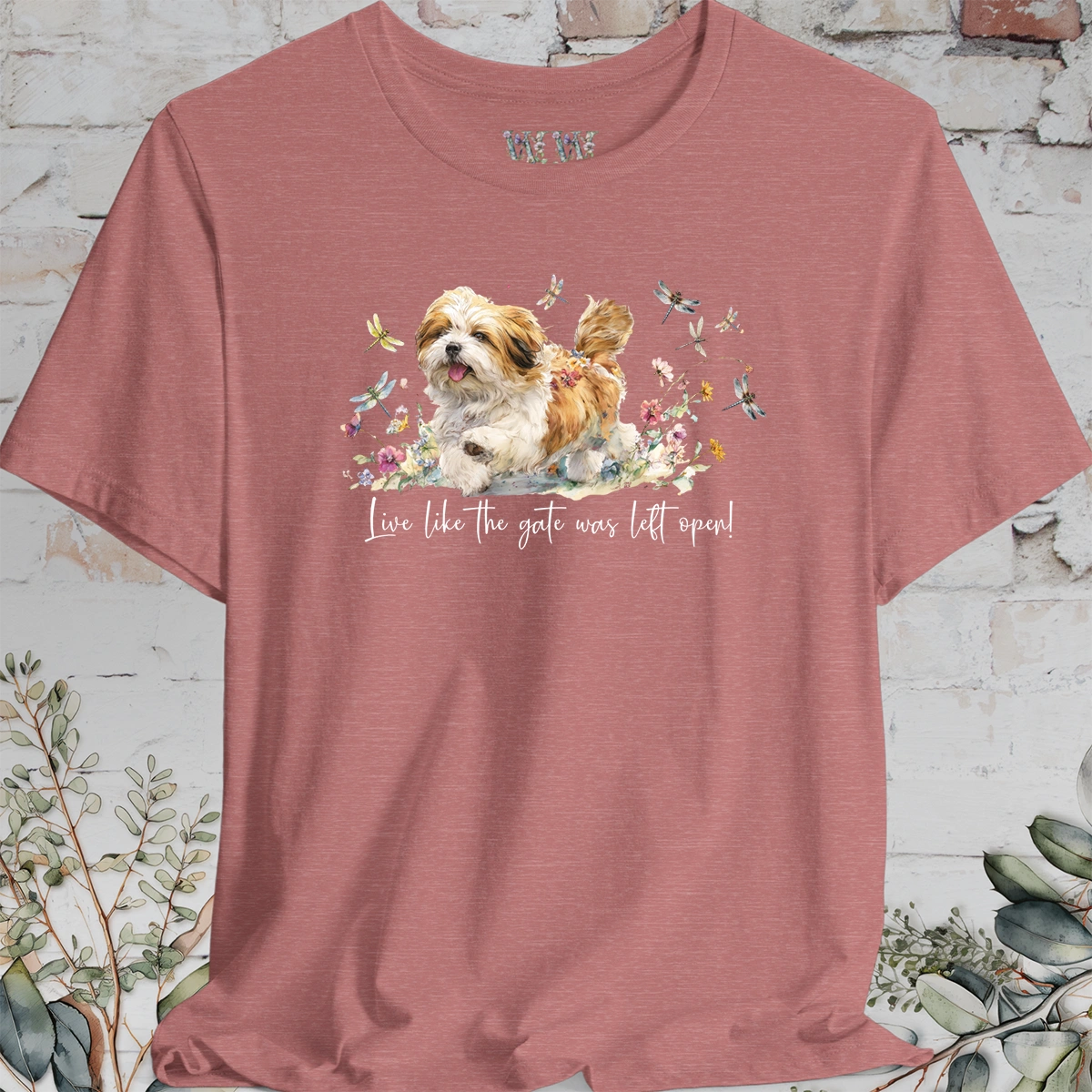 Lhasa Apso Dragonfly #2  "Live like the gate was left open" Unisex T shirt
