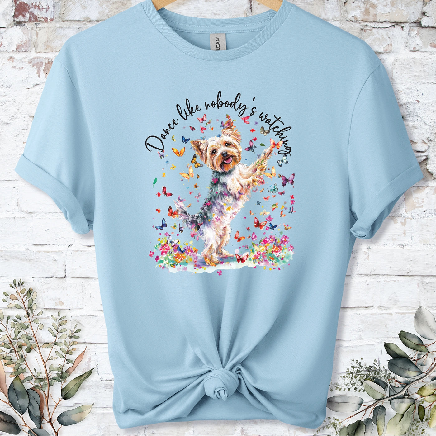 Yorkshire Terrier "Dance like nobody's watching" unisex T shirt