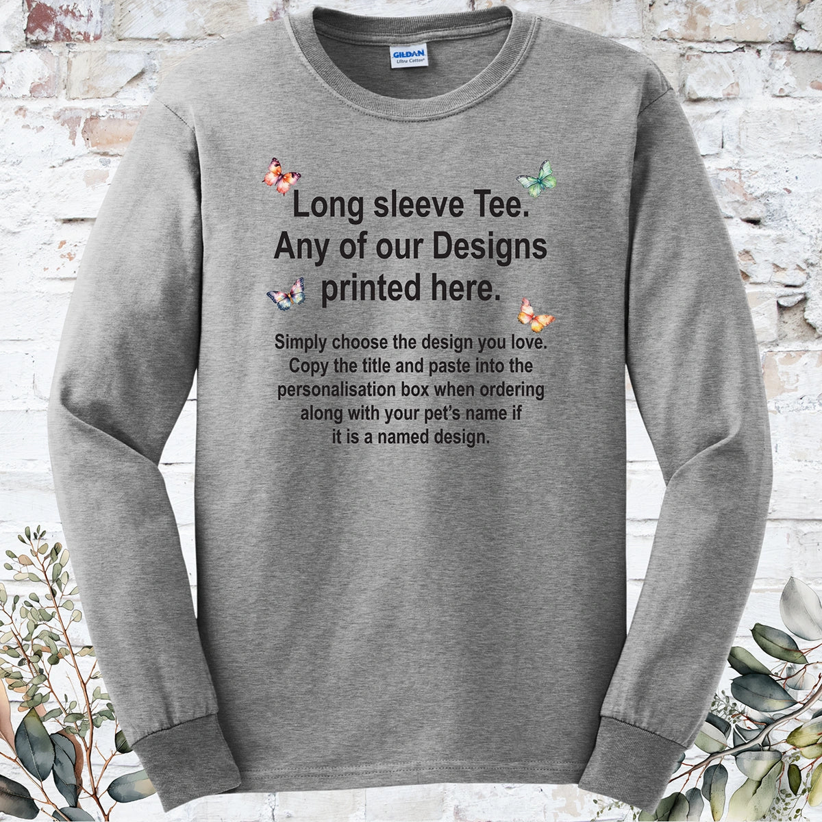 LONG SLEEVE TEE - Any of our Designs
