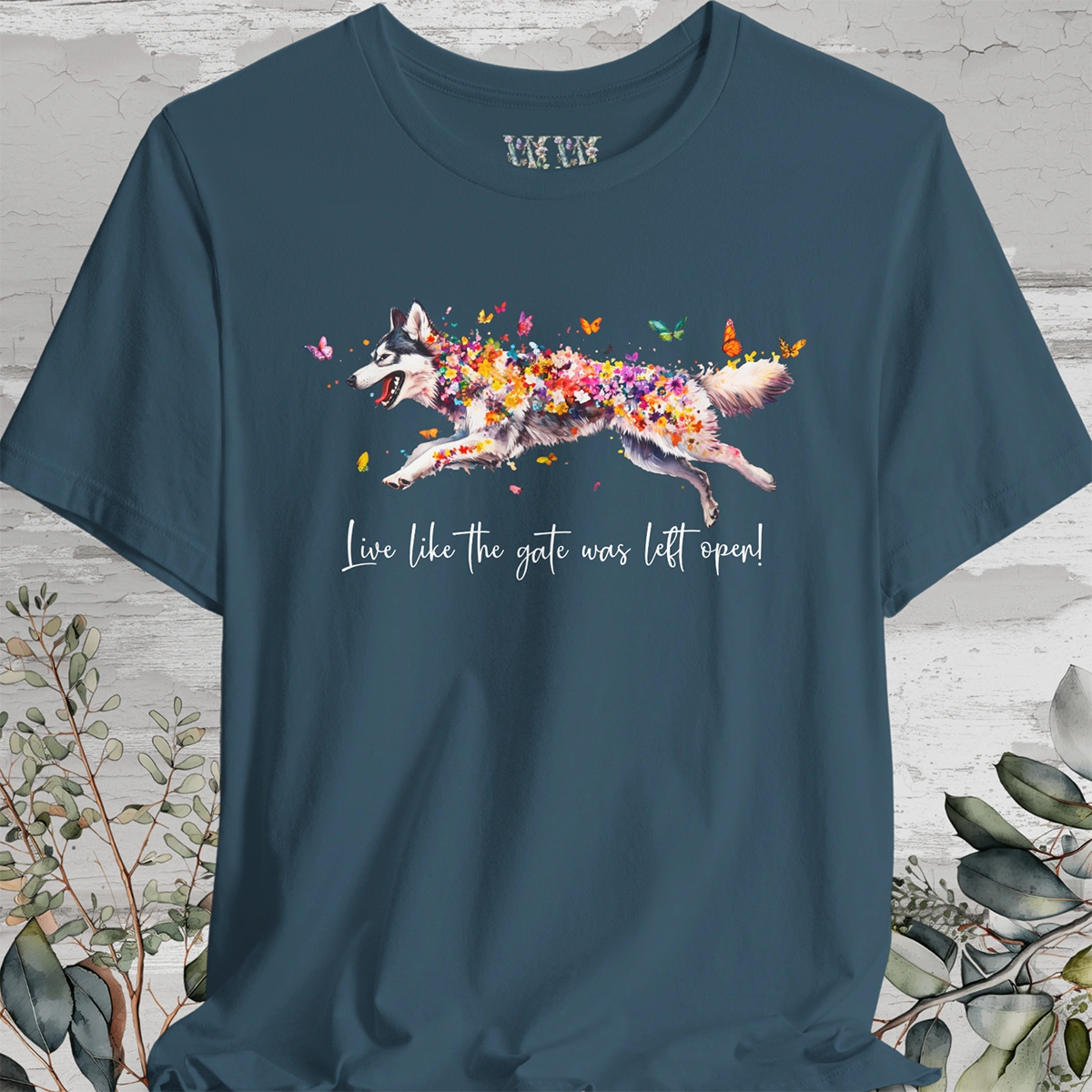 Malamute "Live like the gate was left open" Unisex T shirt