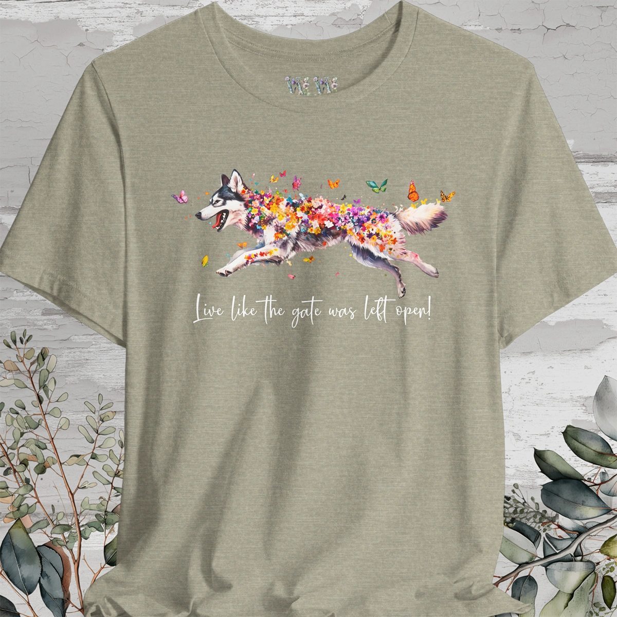 Malamute "Live like the gate was left open" Unisex T shirt