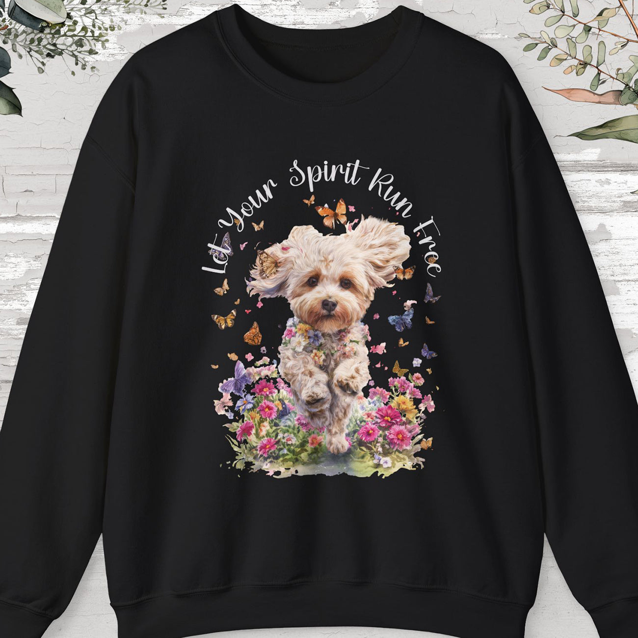 Maltipoo "Let your spirit run free"  Sweatshirt
