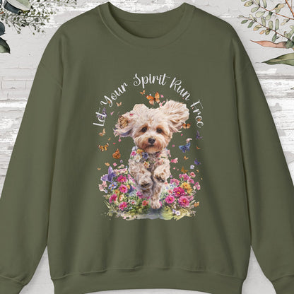Maltipoo "Let your spirit run free"  Sweatshirt