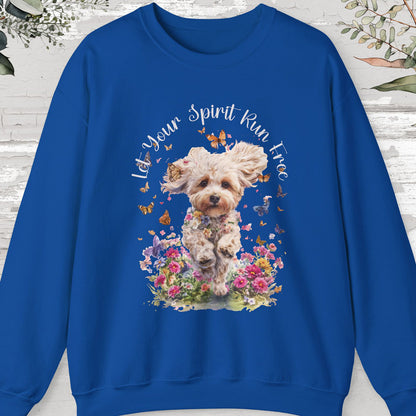 Maltipoo "Let your spirit run free"  Sweatshirt