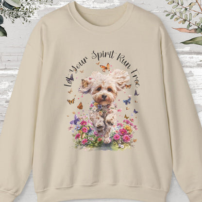 Maltipoo "Let your spirit run free"  Sweatshirt